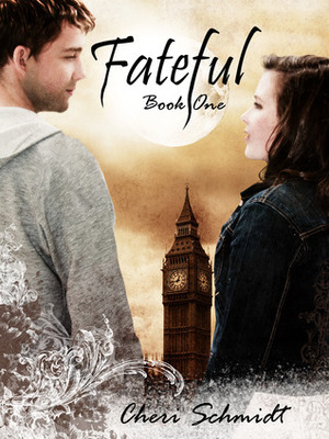 Fateful by Cheri Schmidt