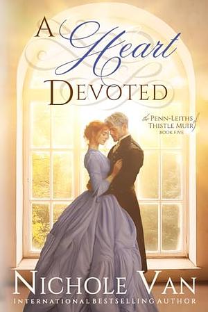 A Heart Devoted by Nichole Van