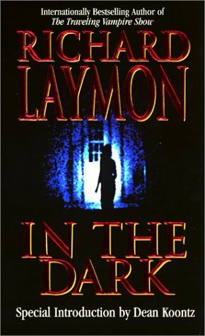 In The Dark by Richard Laymon