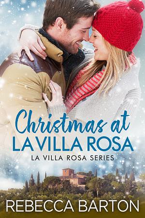 Christmas at La Villa Rosa by Rebecca Barton