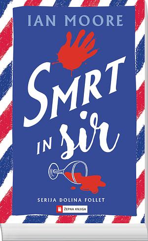 Smrt in sir by Ian Moore