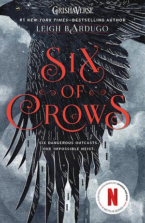 Six of Crows by Leigh Bardugo