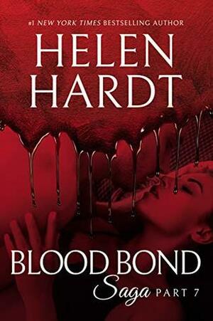 Blood Bond: 7 by Helen Hardt