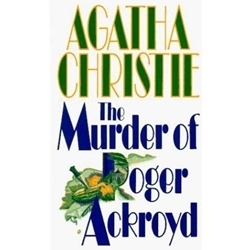 The Murder of Roger Ackroyd by Agatha Christie