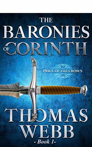 Price of the Crown: Book 1 by Thomas Webb