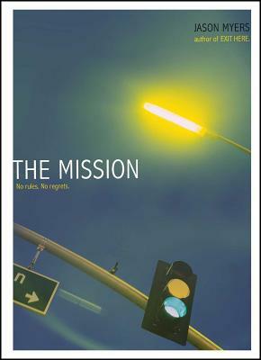 The Mission by Jason Myers