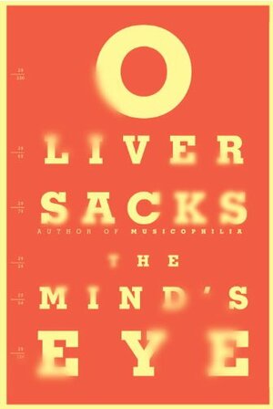 The Mind's Eye by Oliver Sacks