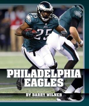 Philadelphia Eagles by Barry Wilner