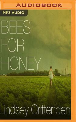 Bees for Honey by Lindsey Crittenden