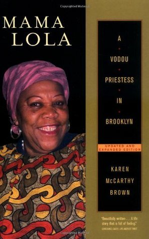 Mama Lola. Voodoo In Brooklyn by Karen McCarthy Brown