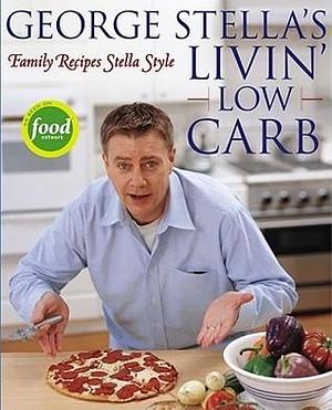 george-stellas-livin-low-carb by george-stella, george-stella, Cory Williamson