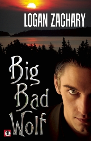 Big Bad Wolf by Logan Zachary