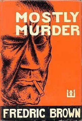 Mostly Murder by Fredric Brown