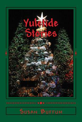 Yuletide Stories by Susan Buffum