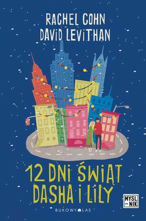 Dwanaście dni świąt Dasha i Lily by Rachel Cohn, David Levithan