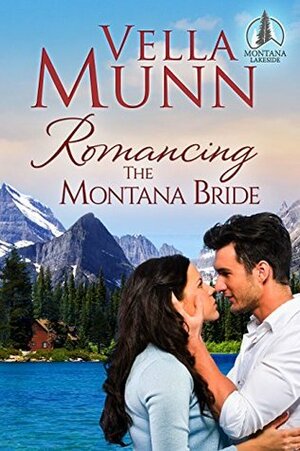 Romancing the Montana Bride by Vella Munn