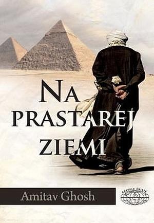 Na prastarej ziemi by Jacek Spólny, Amitav Ghosh