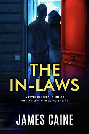 The In-Laws by James Caine