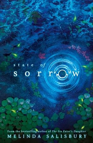 Sorrow: State of Sorrow by Melinda Salisbury