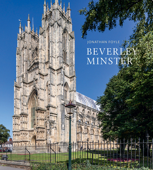 Beverley Minster by Jonathan Foyle