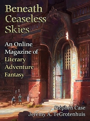 Beneath Ceaseless Skies Issue #231 by Scott H. Andrews, Jeremy A. TeGrotenhuis, Stephen Case