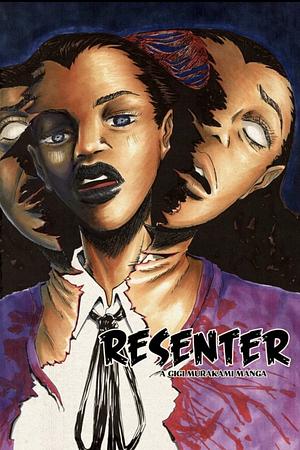 Resenter (Chapter 1) by Gigi Murakami