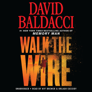 Walk the Wire by David Baldacci