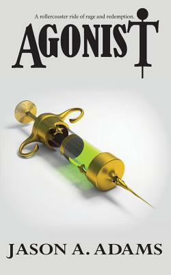 Agonist by Jason a. Adams