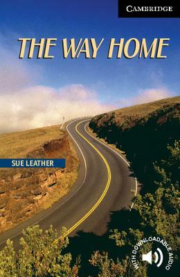 The Way Home Level 6 by Sue Leather