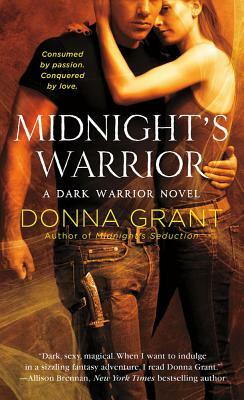 Midnight's Warrior: A Dark Warrior Novel by Donna Grant