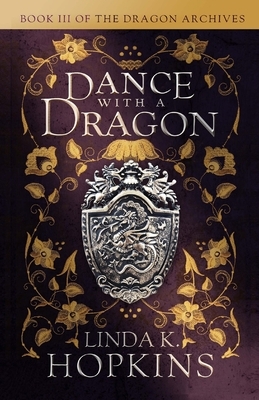 Dance with a Dragon by Linda K. Hopkins