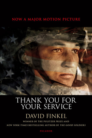 Thank You for Your Service by David Finkel