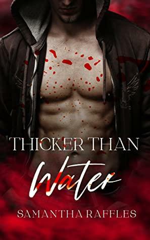 Thicker Than Water by Samantha Raffles