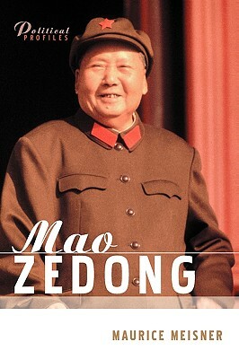 Mao Zedong: A Political and Intellectual Portrait by Maurice Meisner