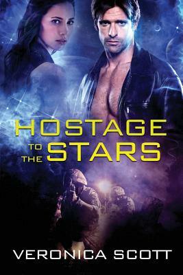 Hostage To The Stars by Veronica Scott
