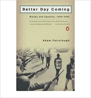 Better Days Coming by Adam Fairclough