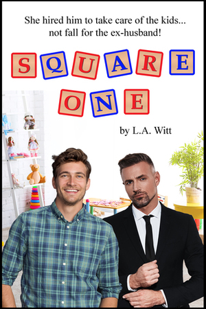 Square One by L.A. Witt