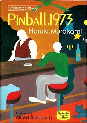 Pinball, 1973 by Haruki Murakami