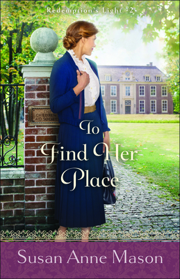 To Find Her Place by Susan Anne Mason