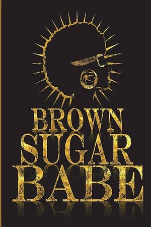Brown Sugar Babe by Hakim Bey