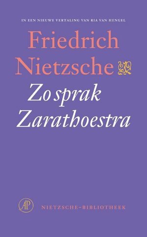 Zo sprak Zarathoestra by Friedrich Nietzsche