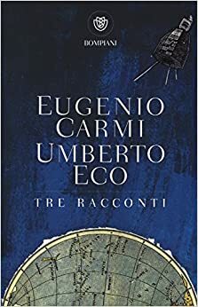 Три приказки by Umberto Eco