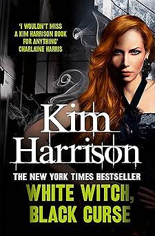 White Witch, Black Curse by Kim Harrison