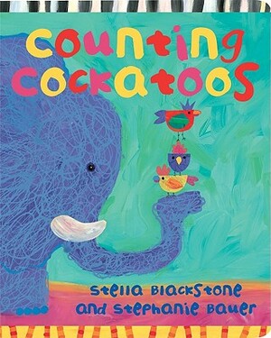 Counting Cockatoos by Stella Blackstone