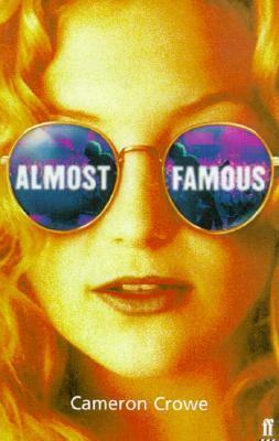 Almost Famous (Screenplays) by Cameron Crowe