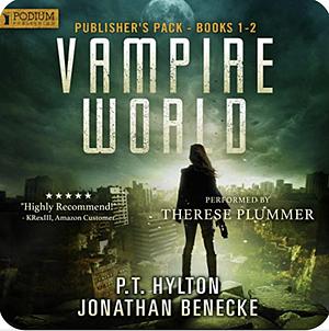 Vampire World: Publisher's Pack by P.T. Hylton, Jonathan Benecke