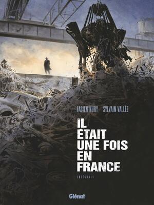 Il était une fois en France - Intégrale Couleur by Sylvain Vallée