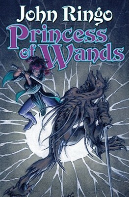 Princess of Wands by John Ringo