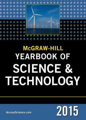McGraw-Hill Education Yearbook of Science & Technology 2015 by McGraw-Hill
