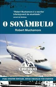 O Sonâmbulo by Robert Muchamore, Miguel Marques da Silva